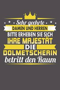 Sehr Geehrte Damen Und Herren Bitte Erheben Sie Sich Ihre Majestät Die Dolmetscherin Betritt Den Raum