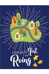 I AM NOT LOST I AM RVing