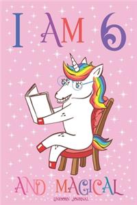 Unicorn Journal I am 6 and Magical