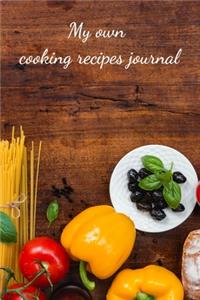 My own cooking recipes journal