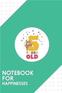 Notebook for Happinesses