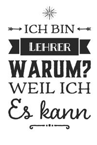 Lehrer weil ich es kann