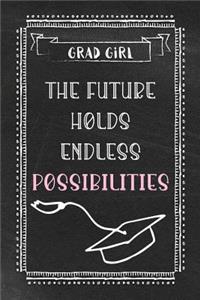 Girl Grad - The Future Hold Endless Possibilities