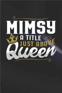 Mimsy a Title Just Above Queen