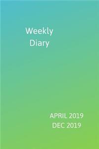 Weekly Diary April 2019-Dec 2019
