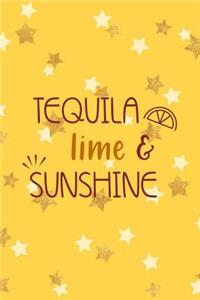 Tequila, Lime And Sunshine