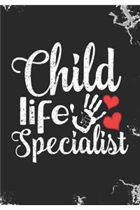 Child Life Specialist