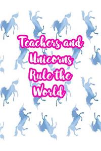 Teachers and Unicorns Rule the World