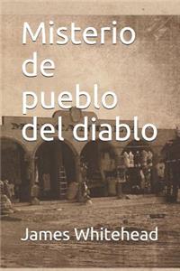 Misterio de pueblo del diablo