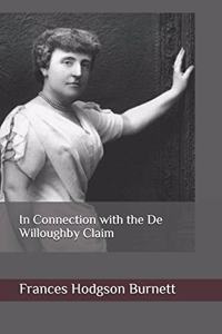 In Connection with the De Willoughby Claim