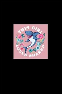 This Girl Loves Sharks: Dot Grid Journal - This Girl Loves Sharks Pink Fun-ny Cute Animal Gift - Black Dotted Diary, Planner, Gratitude, Writing, Travel, Goal, Bullet Noteb