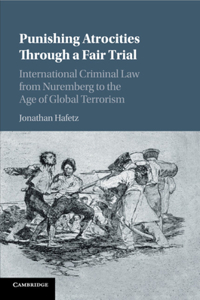 Punishing Atrocities Through a Fair Trial