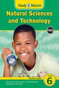 Study & Master Natural Sciences and Technology Teacher's Guide Grade 6