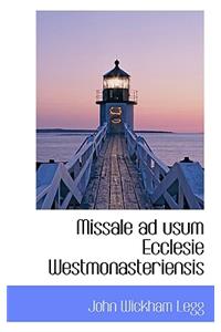 Missale Ad Usum Ecclesie Westmonasteriensis