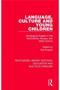 Language, Culture and Young Children