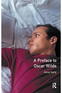 A Preface to Oscar Wilde