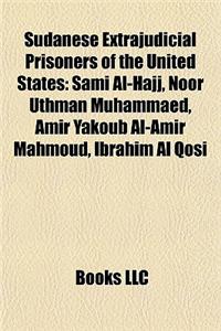 Sudanese Extrajudicial Prisoners of the United States