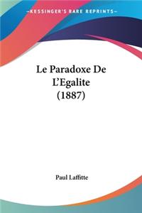 Paradoxe De L'Egalite (1887)