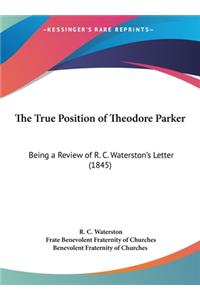 The True Position of Theodore Parker