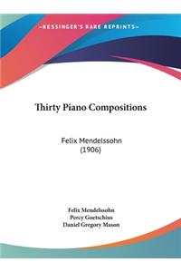 Thirty Piano Compositions