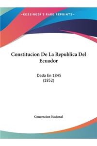 Constitucion de La Republica del Ecuador