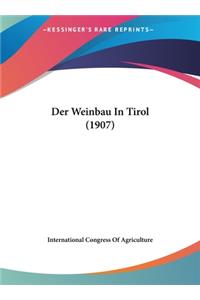 Der Weinbau in Tirol (1907)