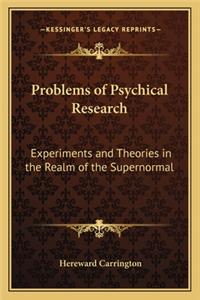 Problems of Psychical Research