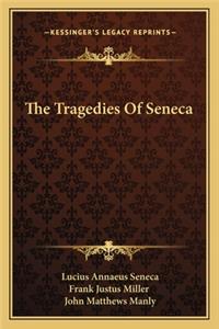 The Tragedies Of Seneca