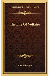 The Life of Voltaire