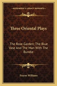 Three Oriental Plays