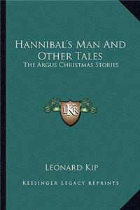 Hannibal's Man and Other Tales