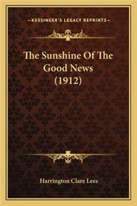 Sunshine of the Good News (1912)