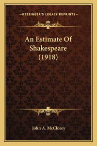 Estimate Of Shakespeare (1918)