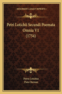 Petri Lotichii Secundi Poemata Omnia V1 (1754)