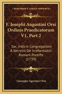 F. Josephi Augustini Orsi Ordinis Praedicatorum V1, Part 2