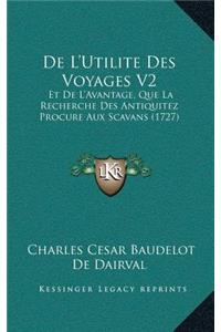De L'Utilite Des Voyages V2