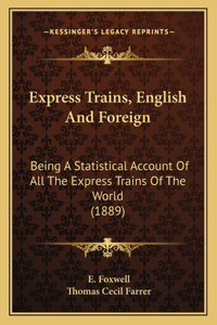 Express Trains, English And Foreign