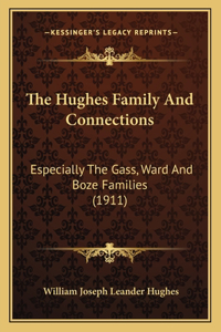 Hughes Family And Connections