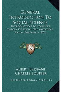 General Introduction To Social Science