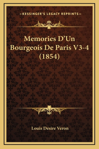 Memories D'Un Bourgeois De Paris V3-4 (1854)