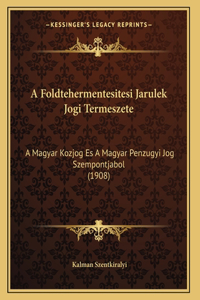 A Foldtehermentesitesi Jarulek Jogi Termeszete