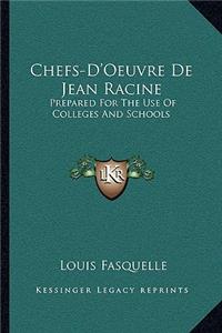 Chefs-D'Oeuvre De Jean Racine