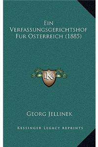 Verfassungsgerichtshof Fur Osterreich (1885)