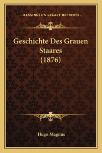 Geschichte Des Grauen Staares (1876)