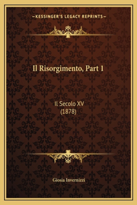 Il Risorgimento, Part 1