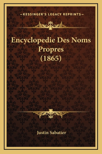Encyclopedie Des Noms Propres (1865)