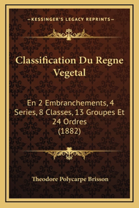 Classification Du Regne Vegetal