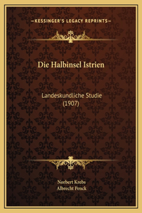 Die Halbinsel Istrien