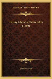 Dejiny Literatury Slovenskej (1889)