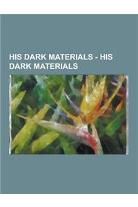 His Dark Materials - His Dark Materials